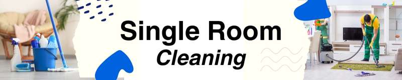 Single Room cleaning